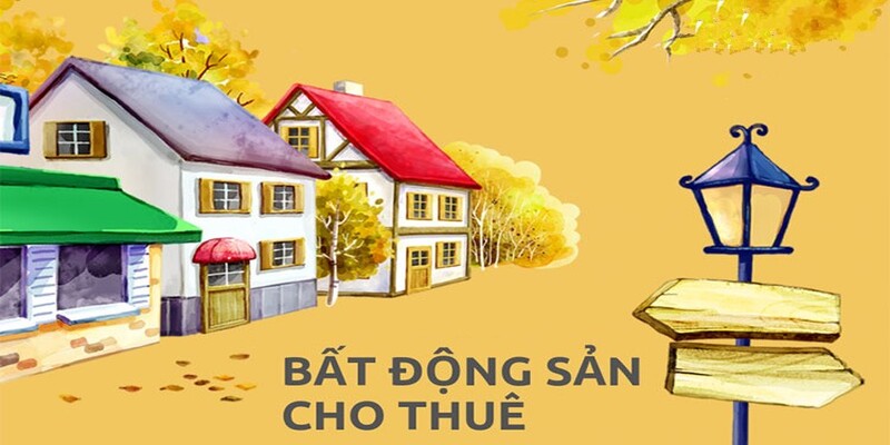 Bất Động Sản Cho Thuê: Cơ Hội Kèm Thách Thức Cho Nhà Đầu Tư